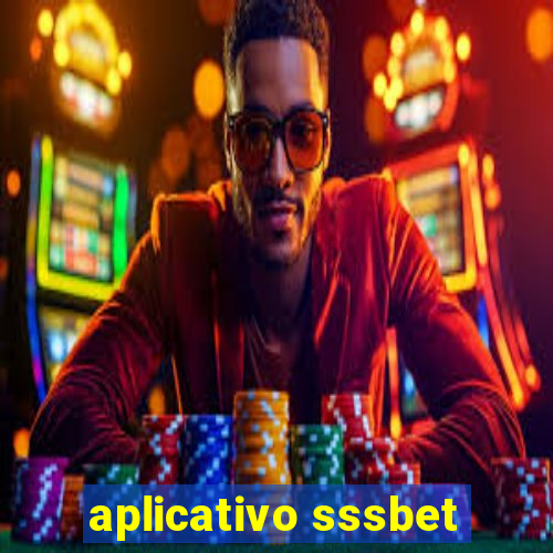 aplicativo sssbet